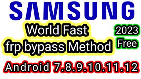 bypassking 12|FRP BYPASS SAMSUNG ANDROID 7,8,9,10,11,12, /2023.